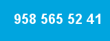958 565 52 41